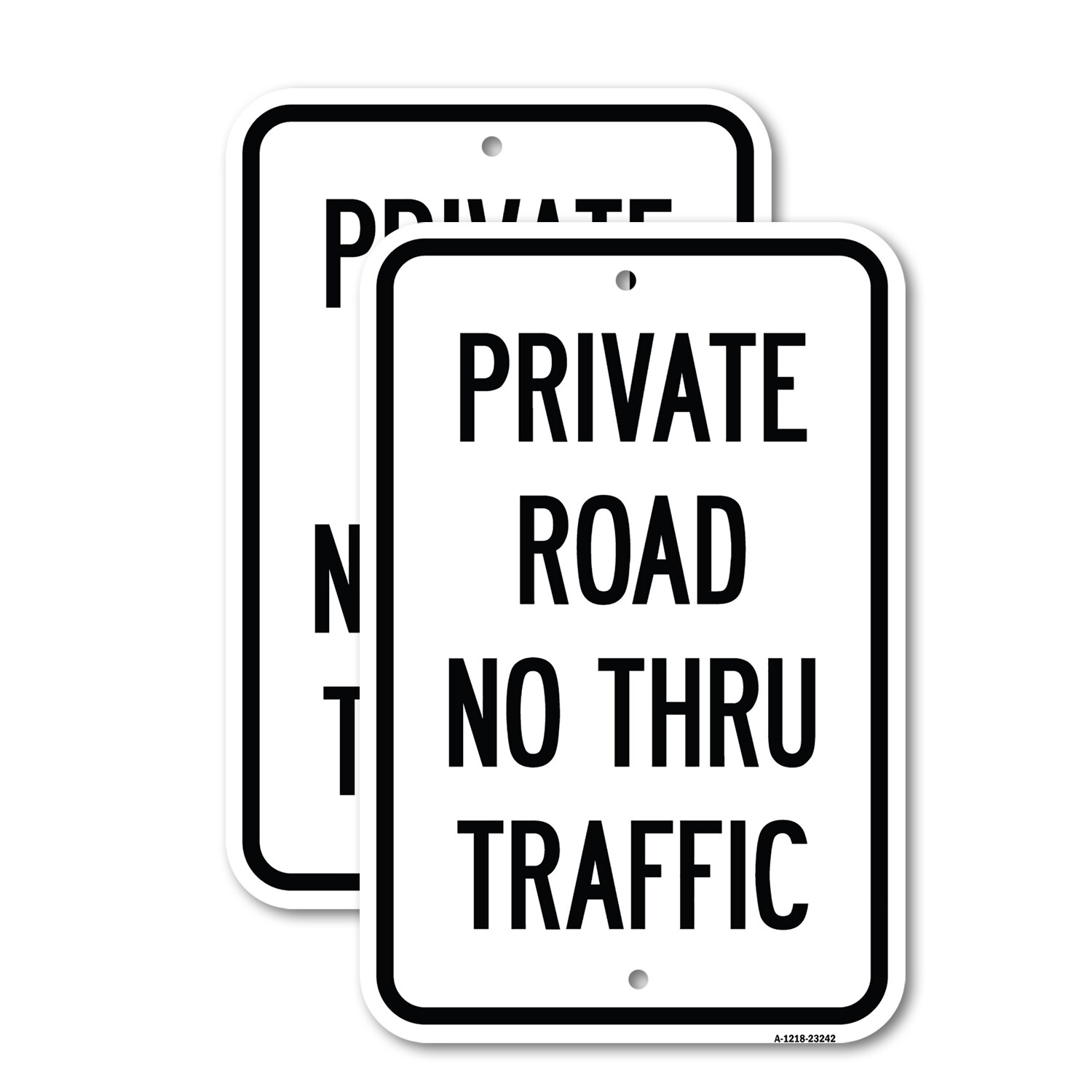 Private Road No Thru Traffic Sign Heavy Gauge Aluminum Parking Sign
