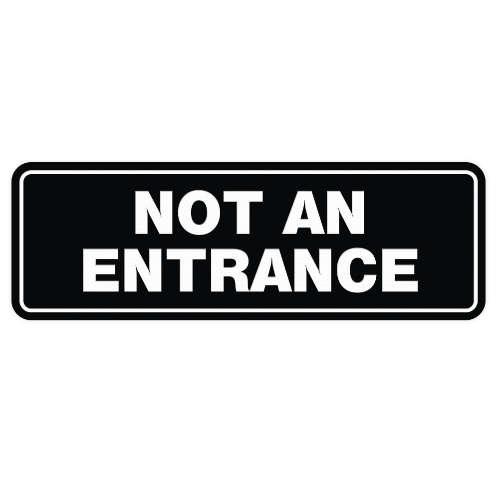 1 Pack Standard Not An Entrance Sign Black Large Compliance Regulatory