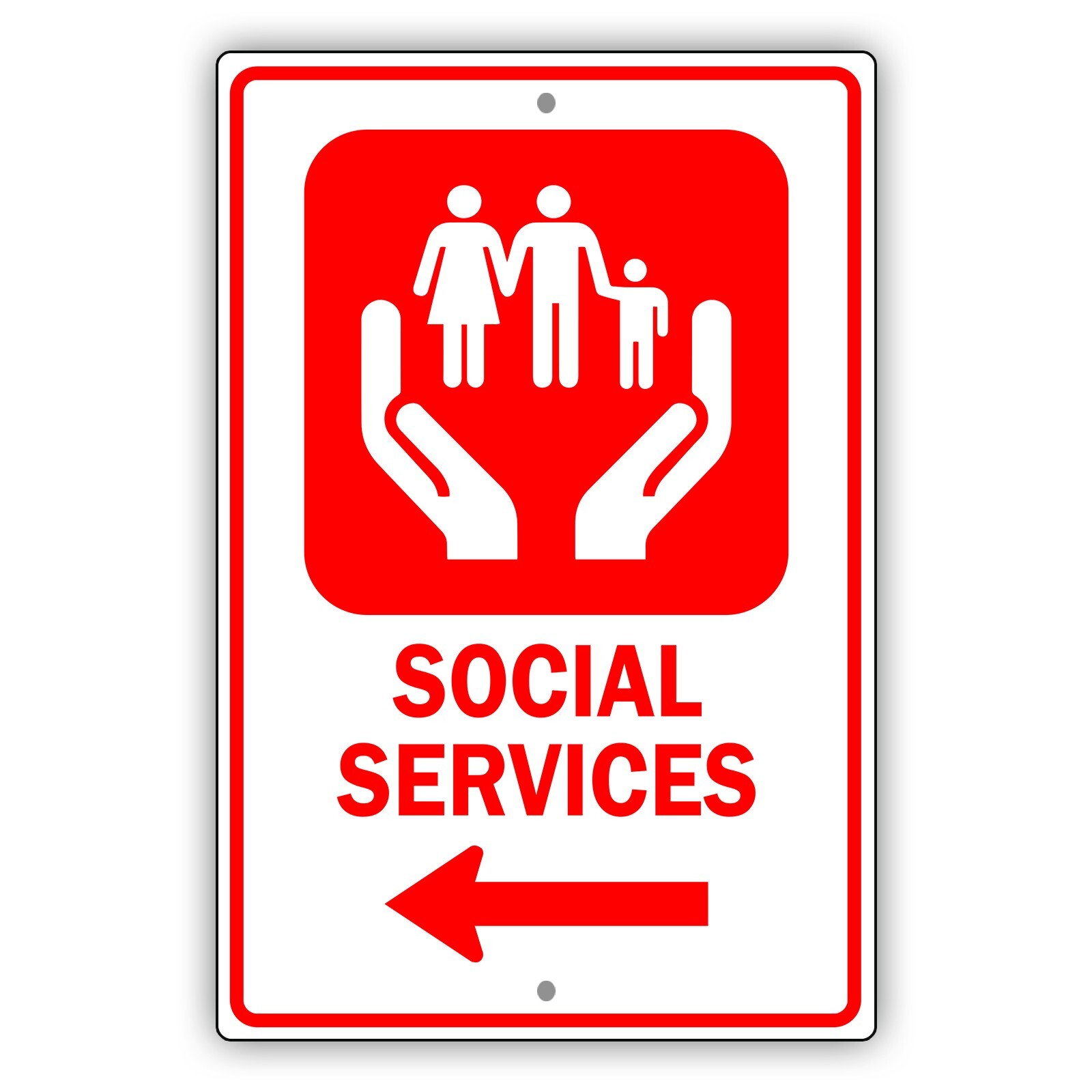 Social Services Sign Left Arrow Awareness Social Work Notice Aluminum Metal Sign