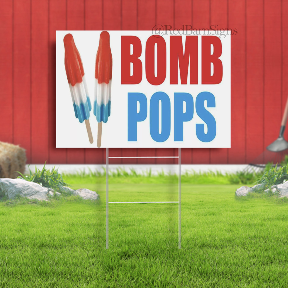 BOMB POPS Advertising Yard Sign