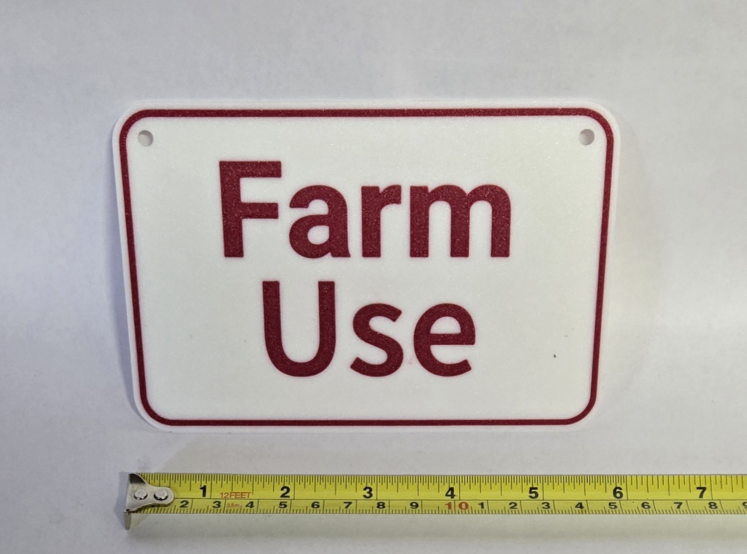 Farm Use Sign