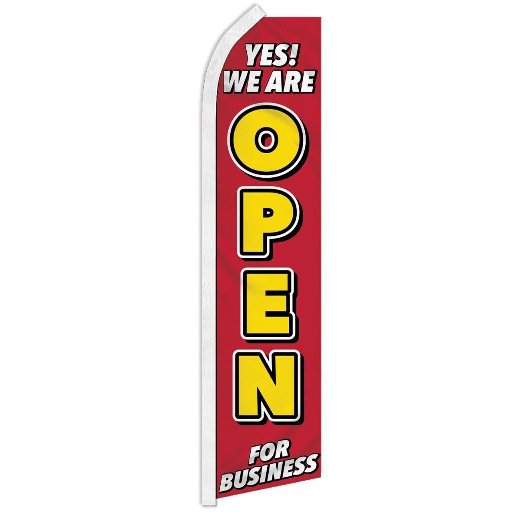 Yes! We Are Open Swooper Advertising Banner Flag We’re Open Flag for Businesses