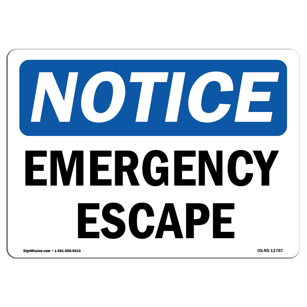 Emergency Escape OSHA Notice Sign Metal Plastic Decal