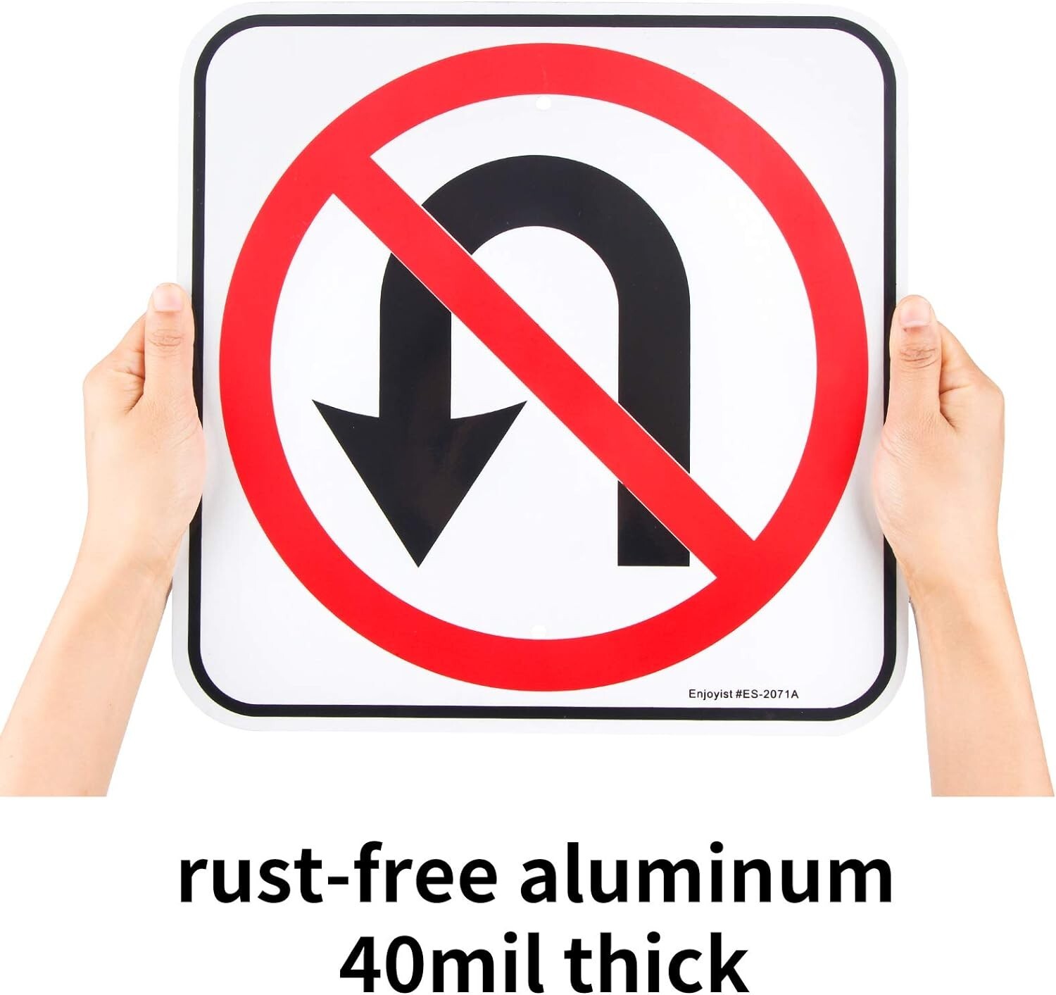 No U-Turn Symbol Sign, No Turn Around – 12″x 12″ – .040 Aluminum Reflective