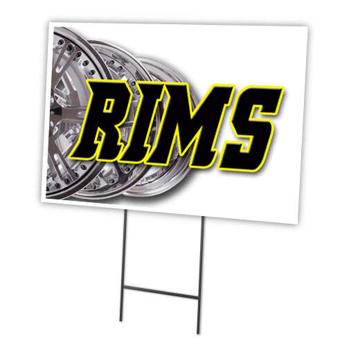 Rims Yard Sign & Stake outdoor plastic coroplast window