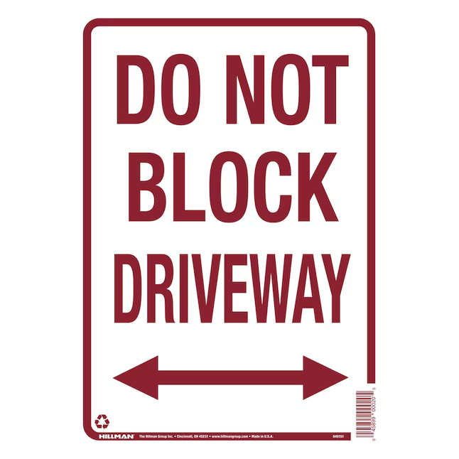 Hillman Do Not Block Driveway 14-in x 10-in Aluminum Parking lot/driving Sign