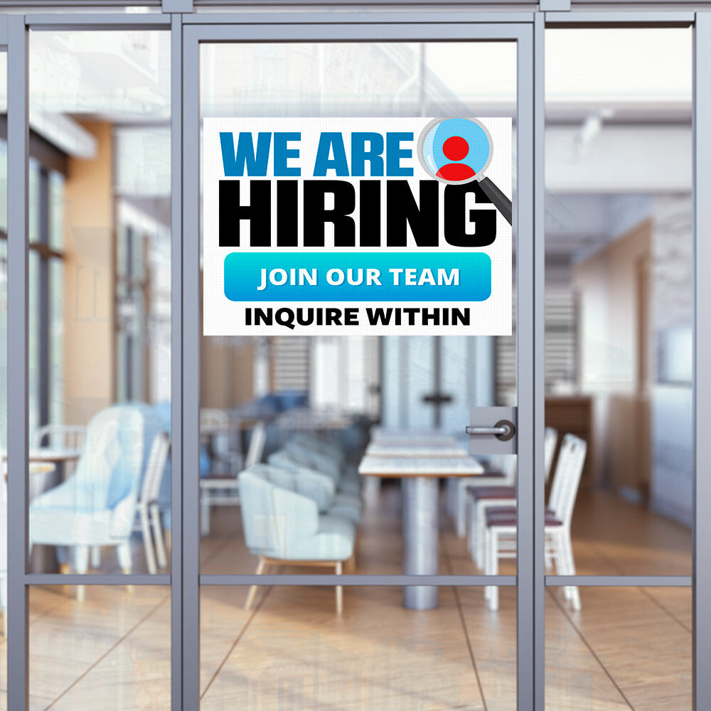 We are Hiring Join Our Team 32″ x 24″ Perforated Removable Window Decal (Made in