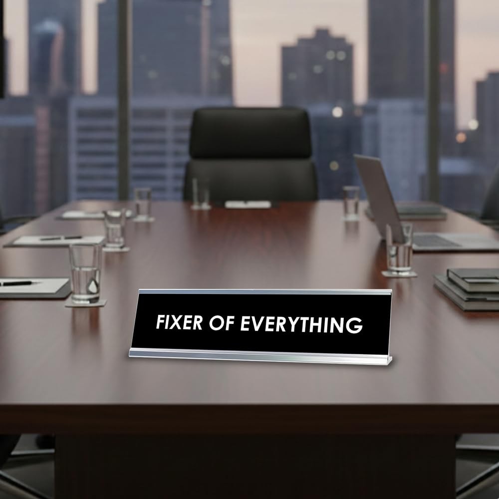 Fixer of Everything Desk Sign, novelty nameplate (2 x 8″)