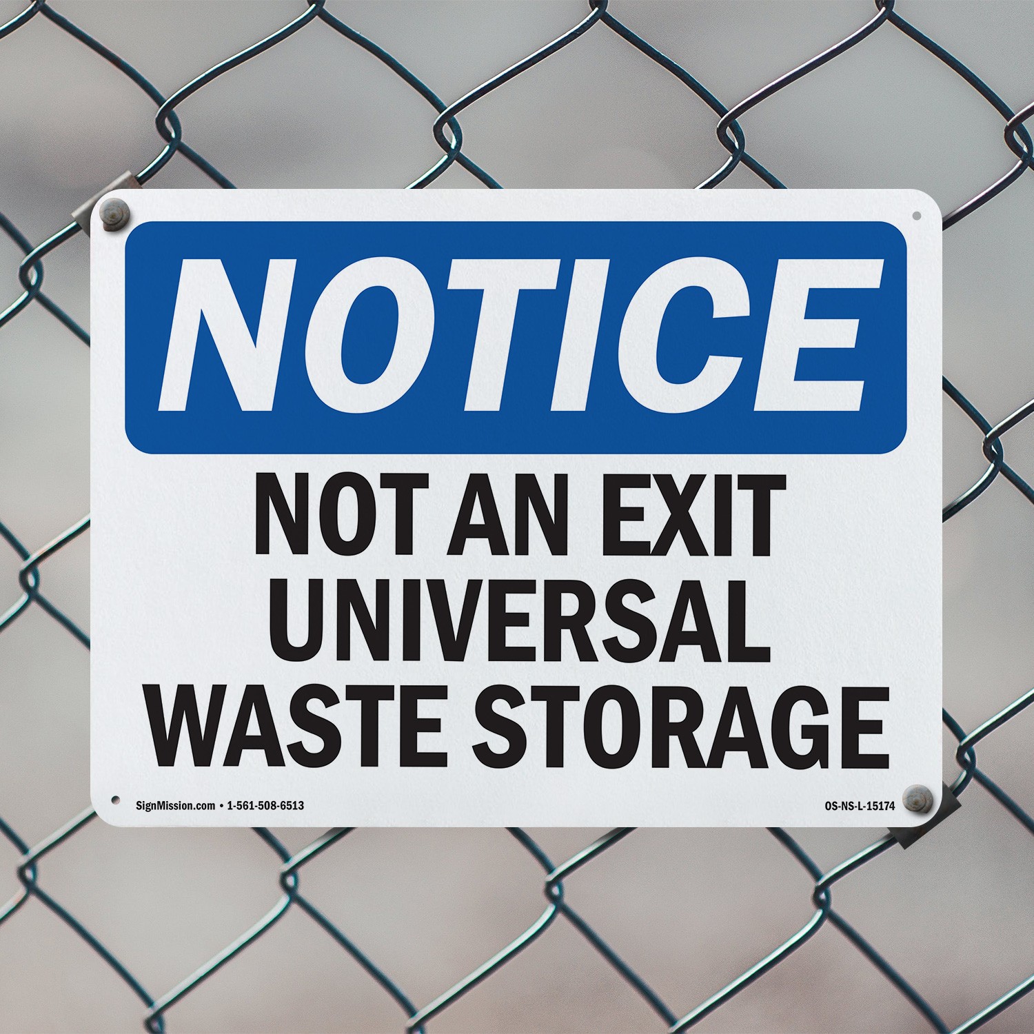 Not An Exit Universal Waste Storage OSHA Notice Sign Or Decal – 5 or 10 Pack