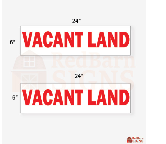 Vacant Land 6″x24″ REAL ESTATE RIDER SIGNS Double Sided 2PK – Visible Durable