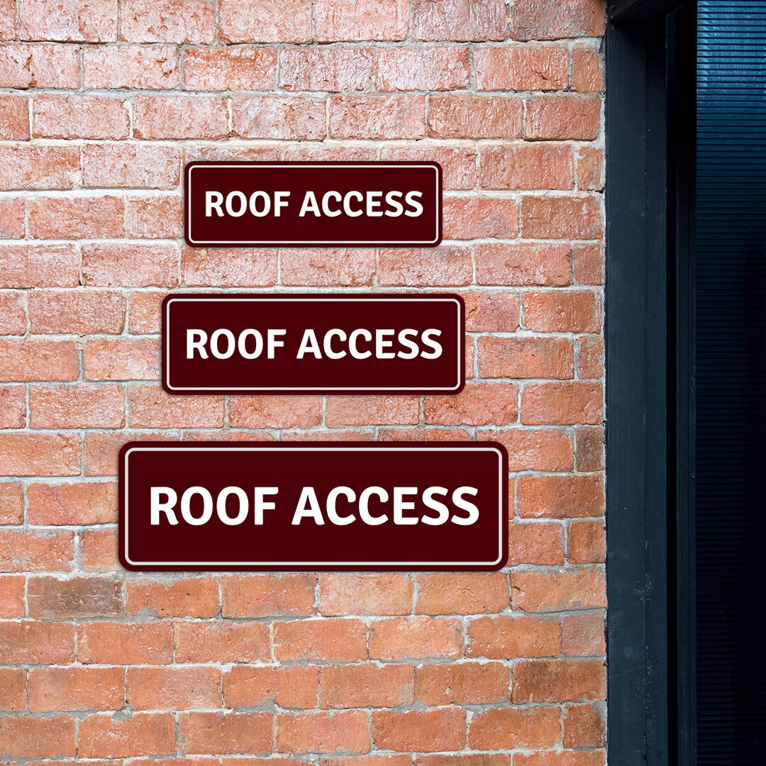Standard Plus Roof Access Wall or Door Sign | Public Spaces Signage