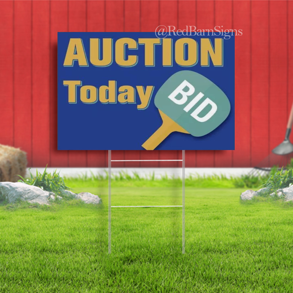 Auction Today One-Sided Yard Signs with Metal Stakes