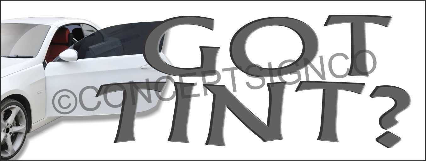 3’X8′ GOT TINT? BANNER Outdoor Sign LARGE Auto Car Vehicle Window Tinting Dark