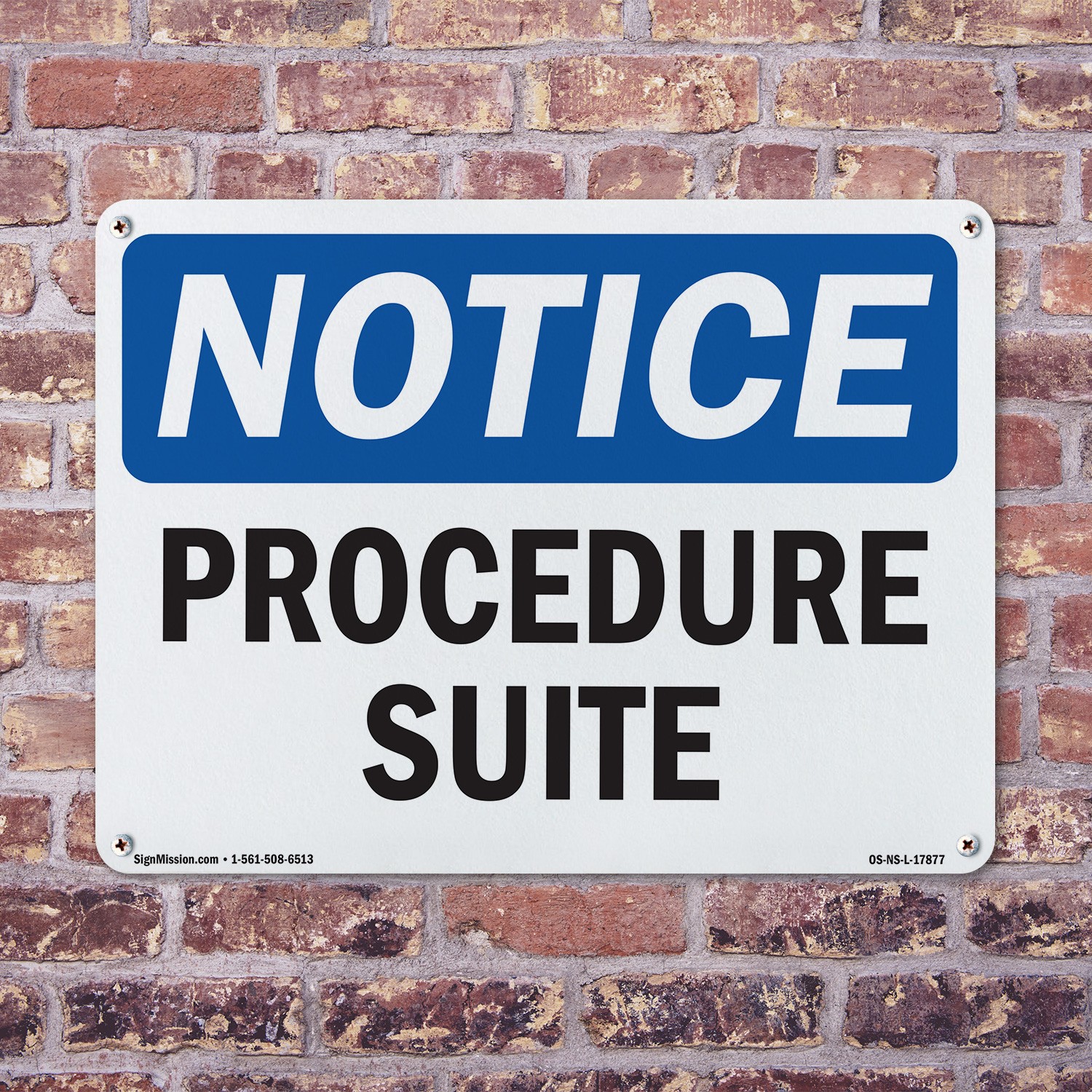 Procedure Suite OSHA Notice Sign Metal, Plastic, Or Decal – 5 or 10 Pack