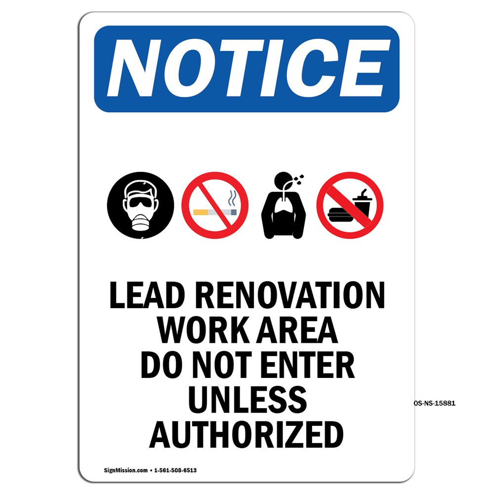 NOTICE Lead Renovation With Symbol OSHA Notice Sign Metal Plastic Decal