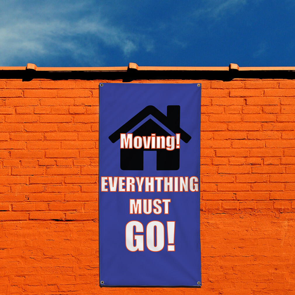 Vertical Vinyl Banner Multiple Sizes Moving Everything Must Go Business Outdoor