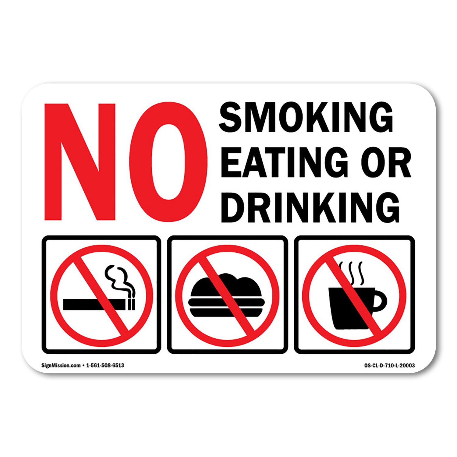 No Smoking Eating or Drinking Sign with Graphic Sign Metal Plastic Decal