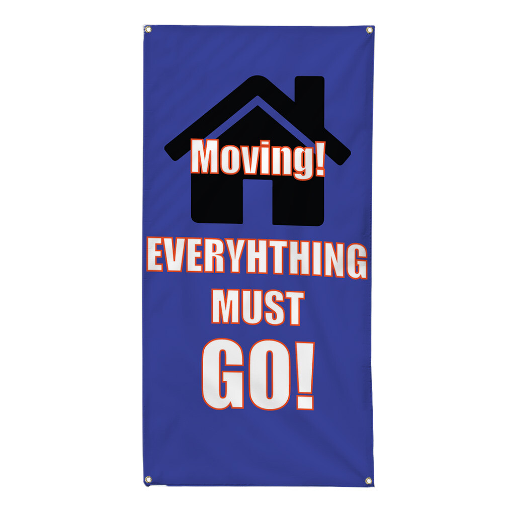 Vertical Vinyl Banner Multiple Sizes Moving Everything Must Go Business Outdoor