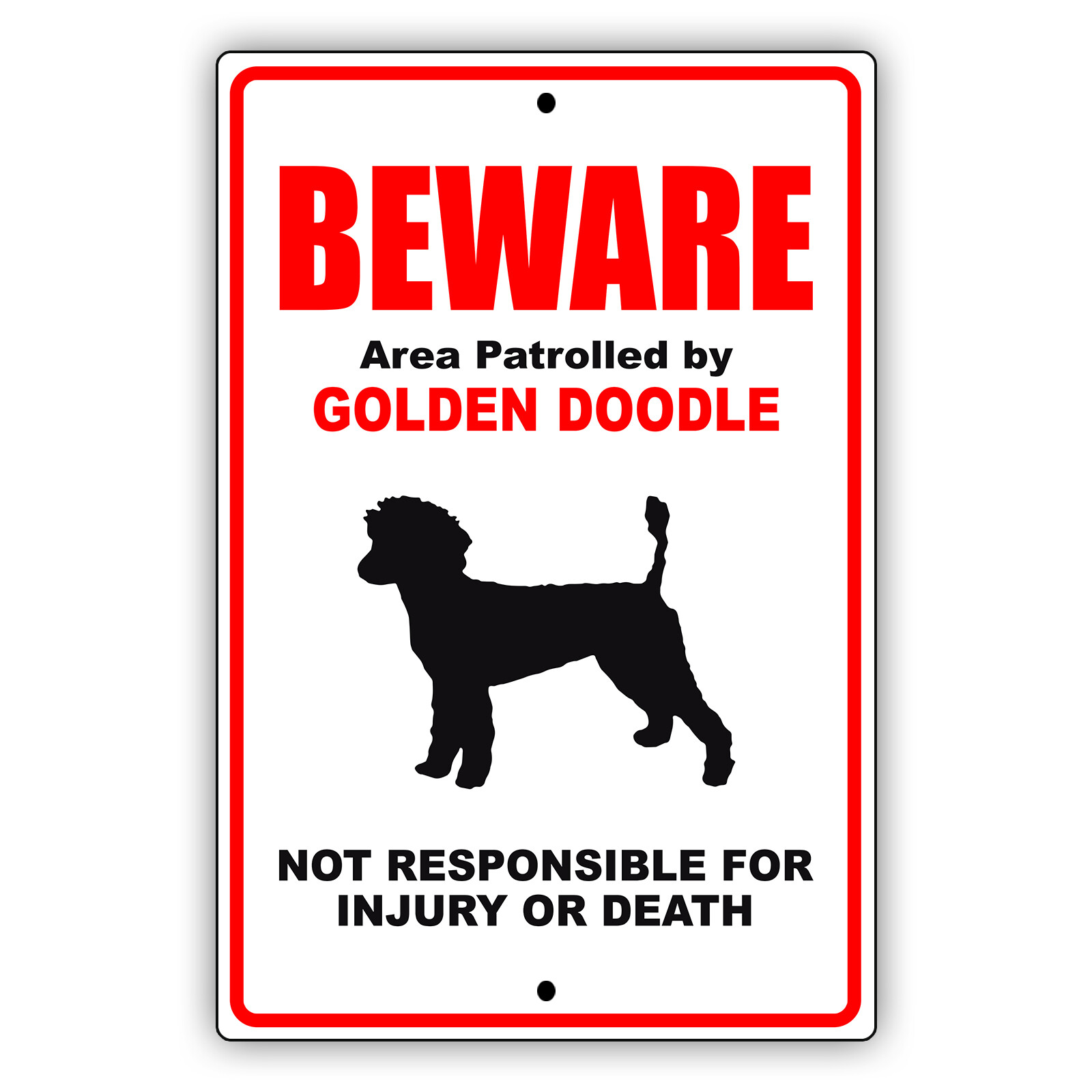 Beware Area Patrolled By Golden Doodle Dog Notice Safety Aluminum Metal Sign
