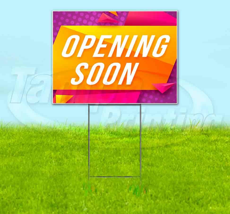 OPENING SOON Yard Sign Corrugated Plastic Bandit Lawn Decoration USA