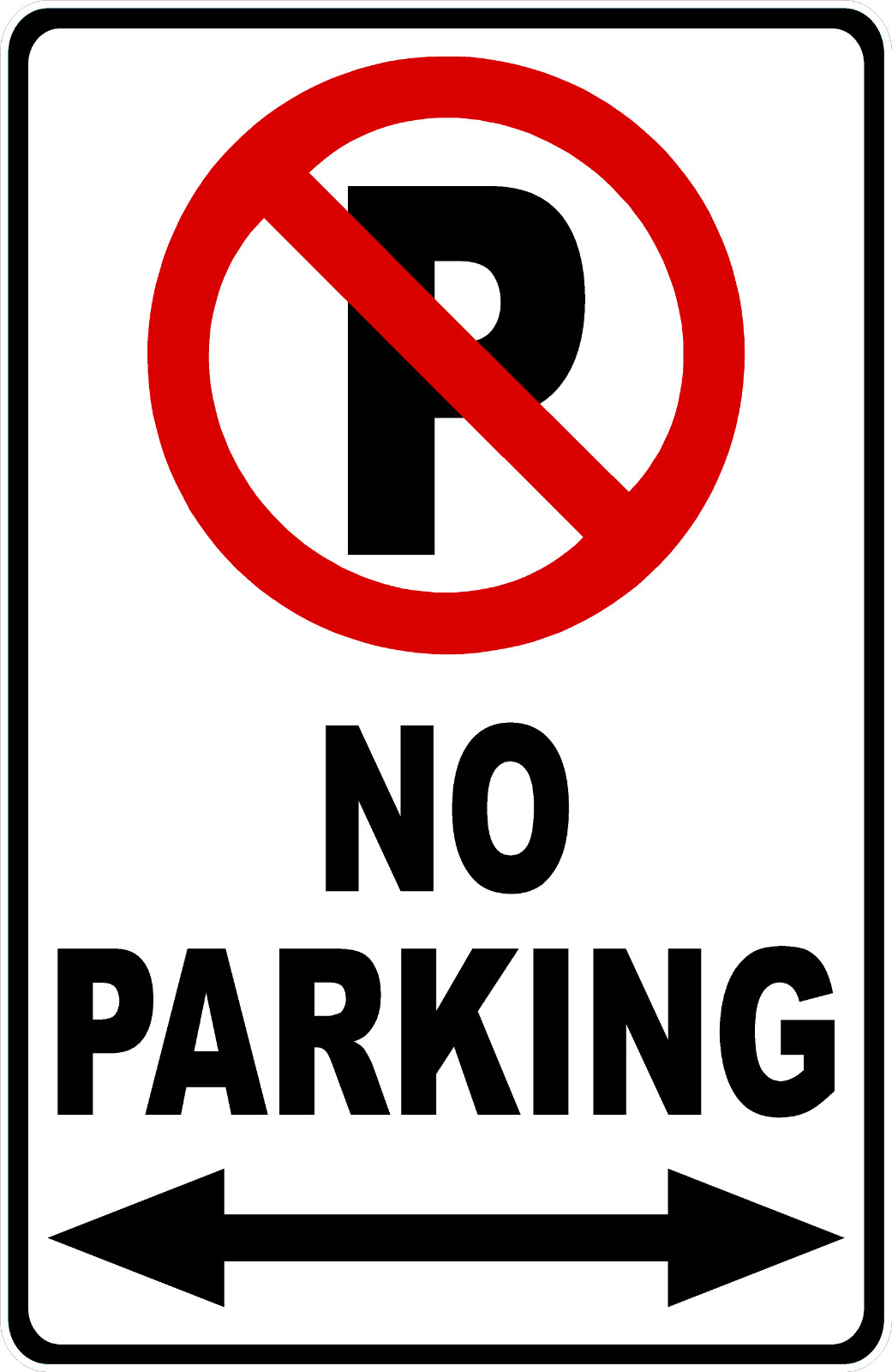 No Parking Sign with Symbol & Arrow. Size Options. Parking Lot Rules Signs