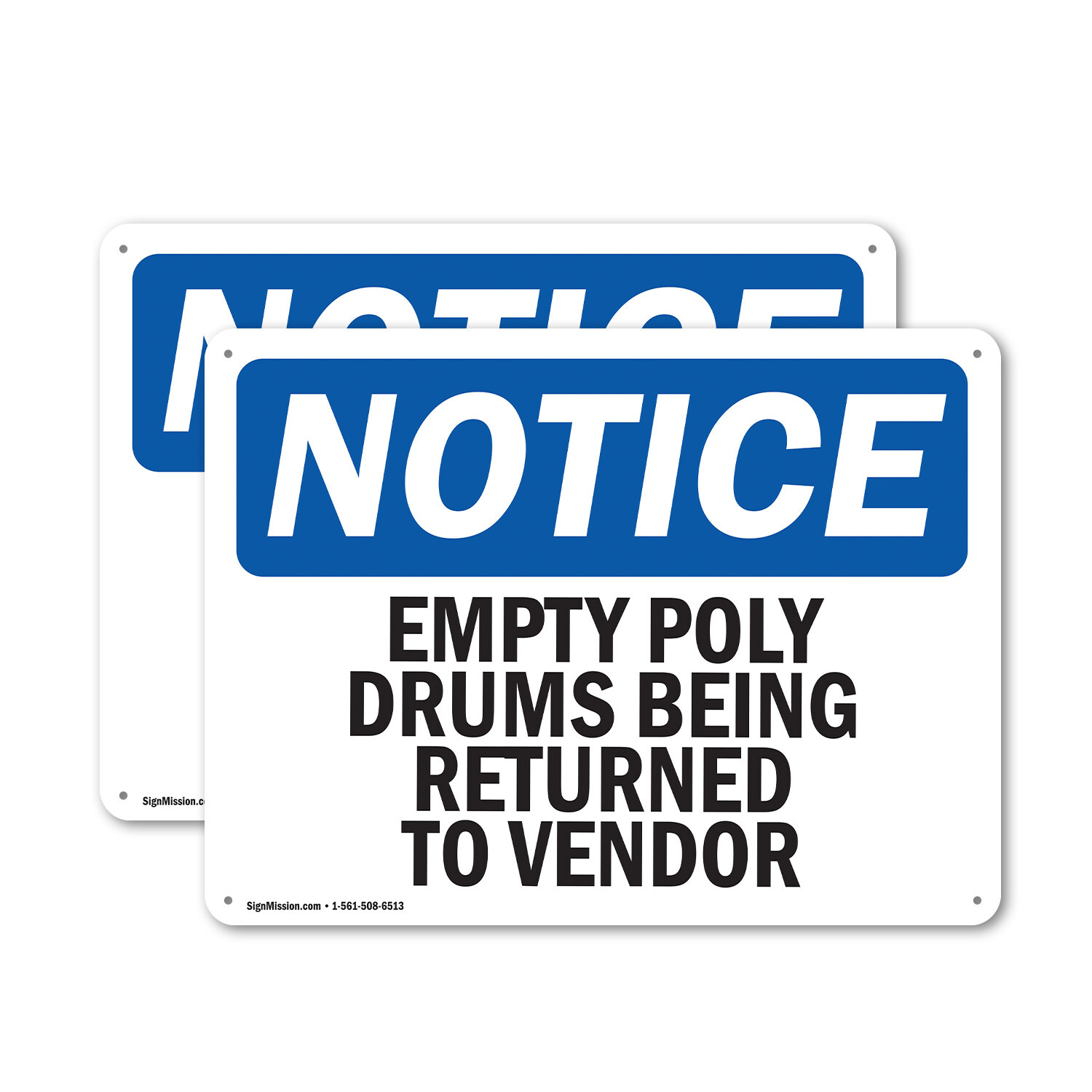 (2 Pack) Empty Poly Drums Being Returned To Vendor OSHA Notice Sign Decal Metal