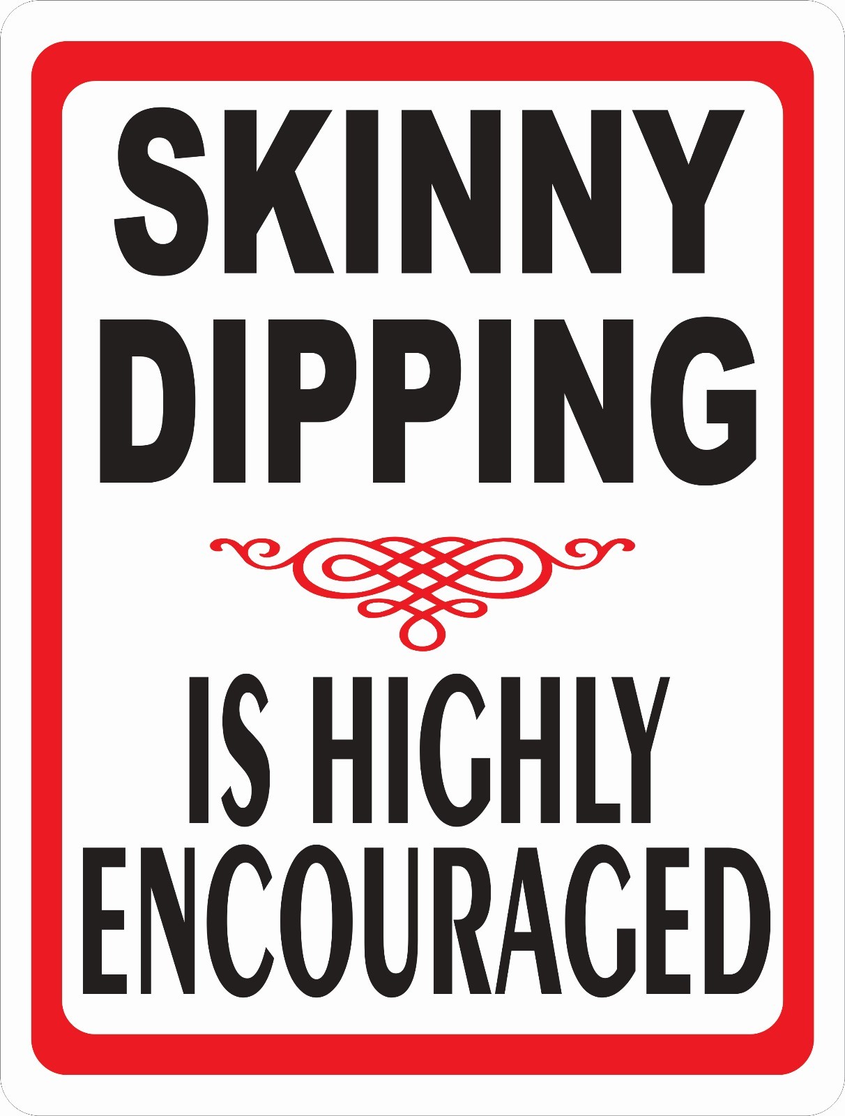 Skinny Dipping is Highly Encouraged Sign. Size Options. Pool Area Nude Swimming