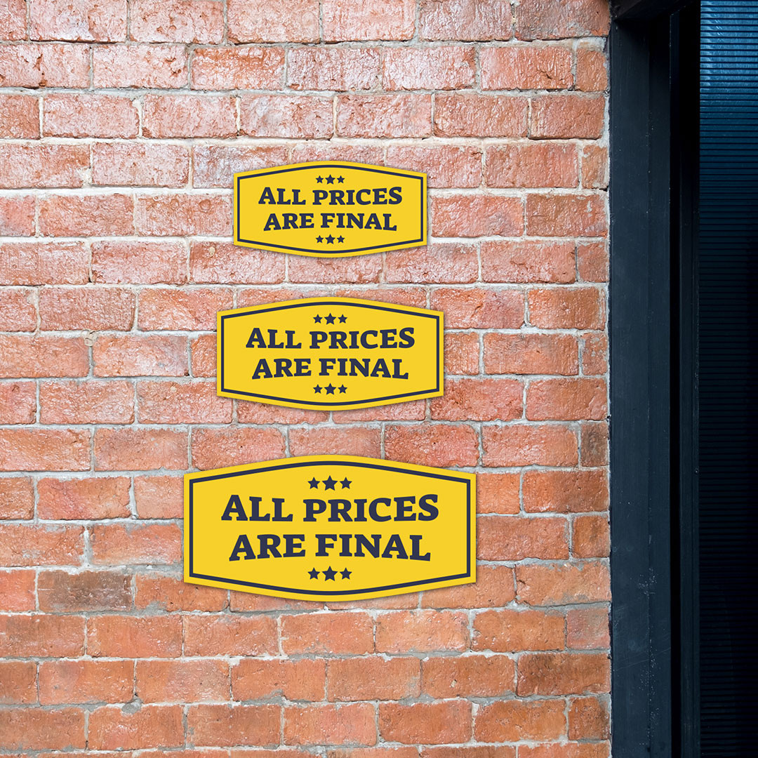 Fancy Plus All Prices Are Final Wall or Door Sign
