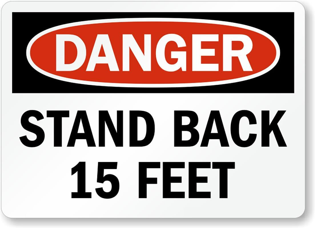 Aluminum Warning Sign 15 Feet Back Weatherproof 8×12 Inch Outdoor