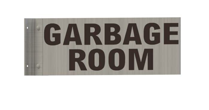 Garbage Room Sign-Two-Sided/Double Sided Projecting, Corridor-REF24-1027