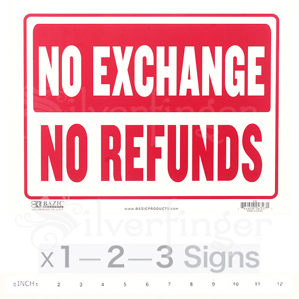 NO EXCHANGE NO REFUNDS Sign 9×12″ inch Plastic Business Retail No Refund Signage