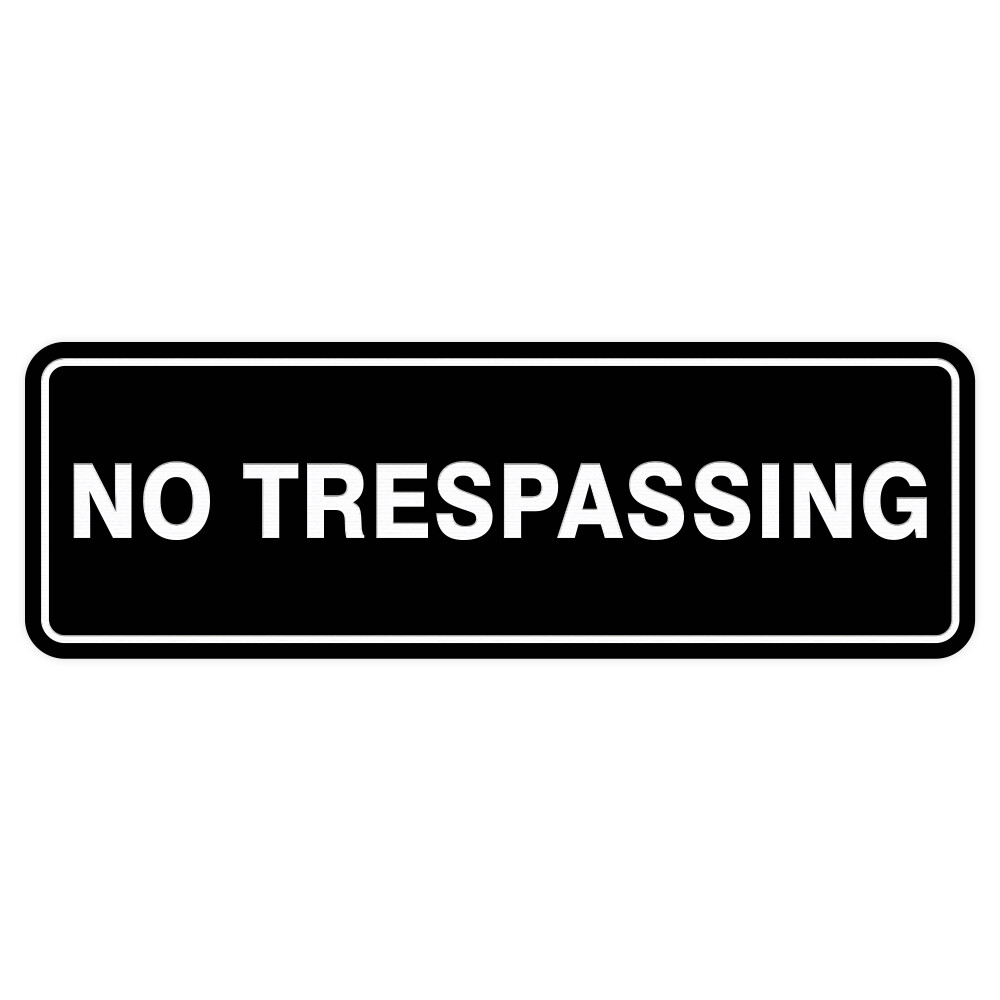 Standard No Trespassing Sign – Black – Large 3″ X 9″