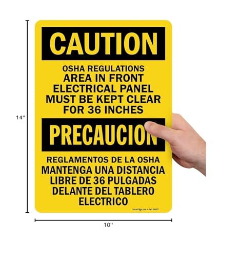 “Caution – Area In Front Of Electrical Panel Must Be Clear For 36 Inches” Bil…