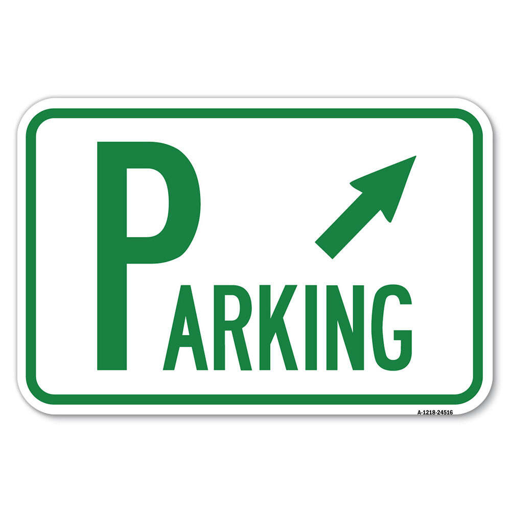 Parking with Arrow Pointing to Top Right Heavy Gauge Aluminum Parking Sign