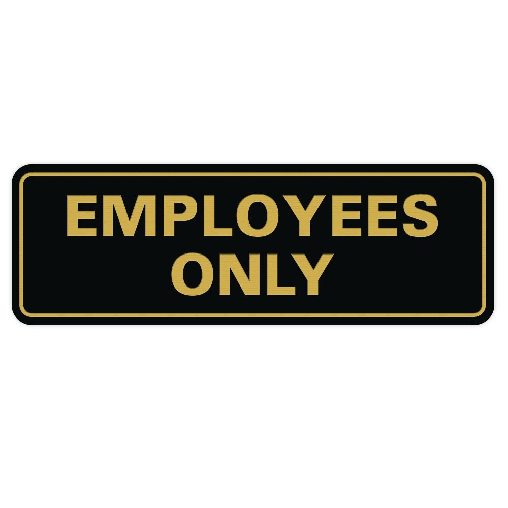 Standard EMPLOYEES ONLY Sign – Black/Gold – Small 1 Pack
