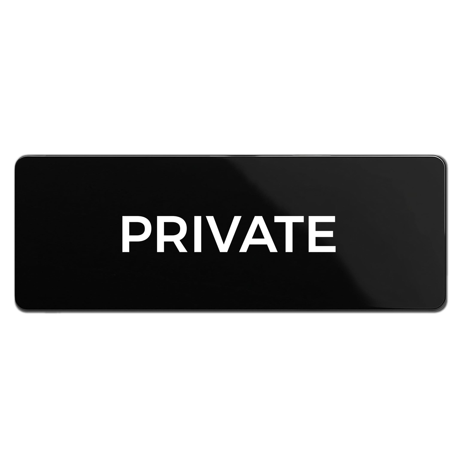 2×6 Private Sign, Durable ABS Plastic, Full Adhesive Back, Door, Wall
