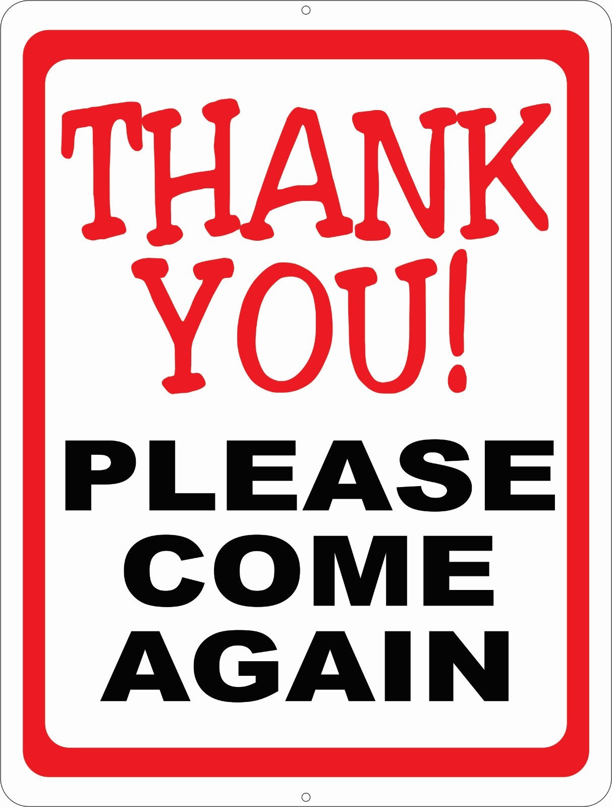 Thank You Please Come Again Sign. Size Options. Storefront Business Signage