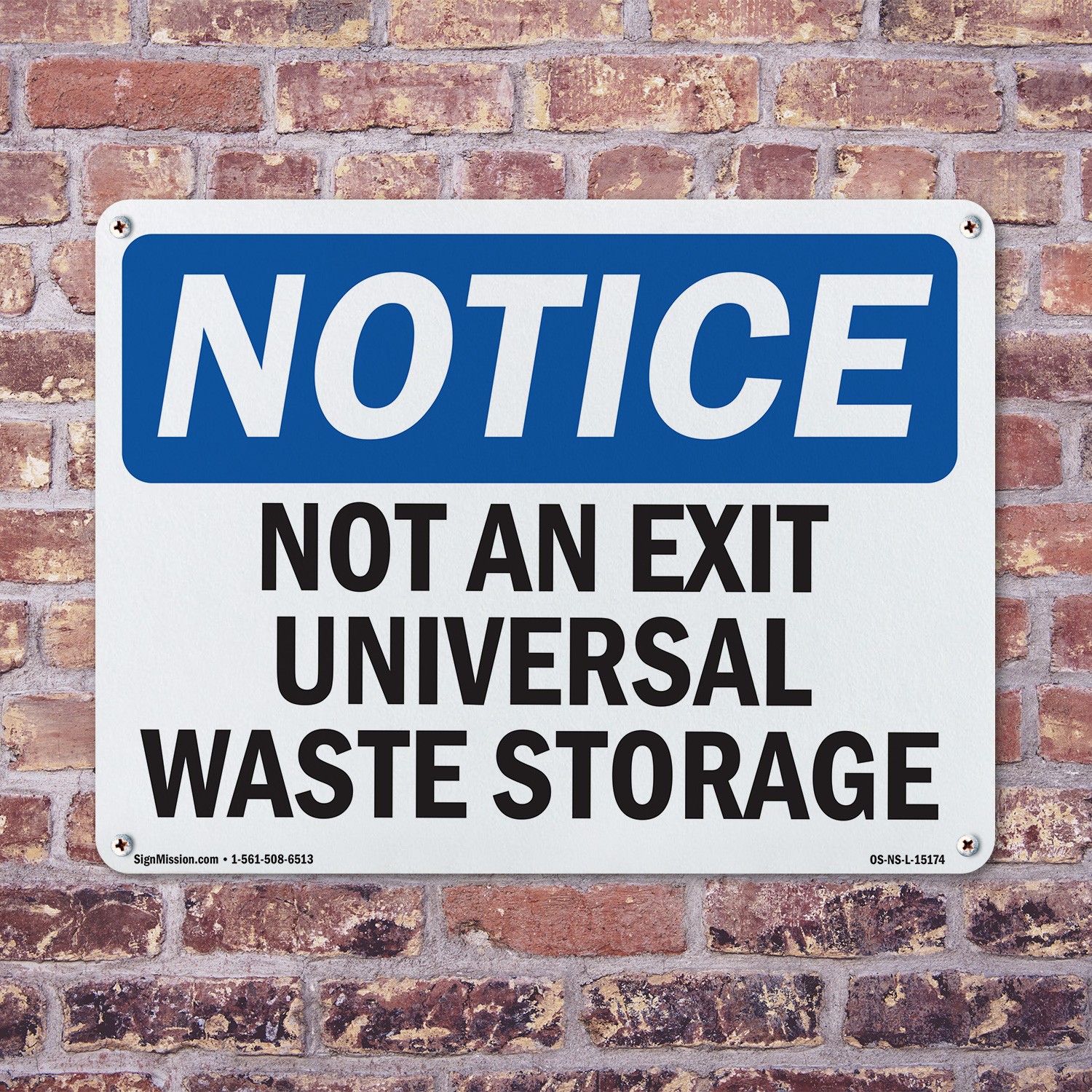 Not An Exit Universal Waste Storage OSHA Notice Sign Or Decal – 5 or 10 Pack