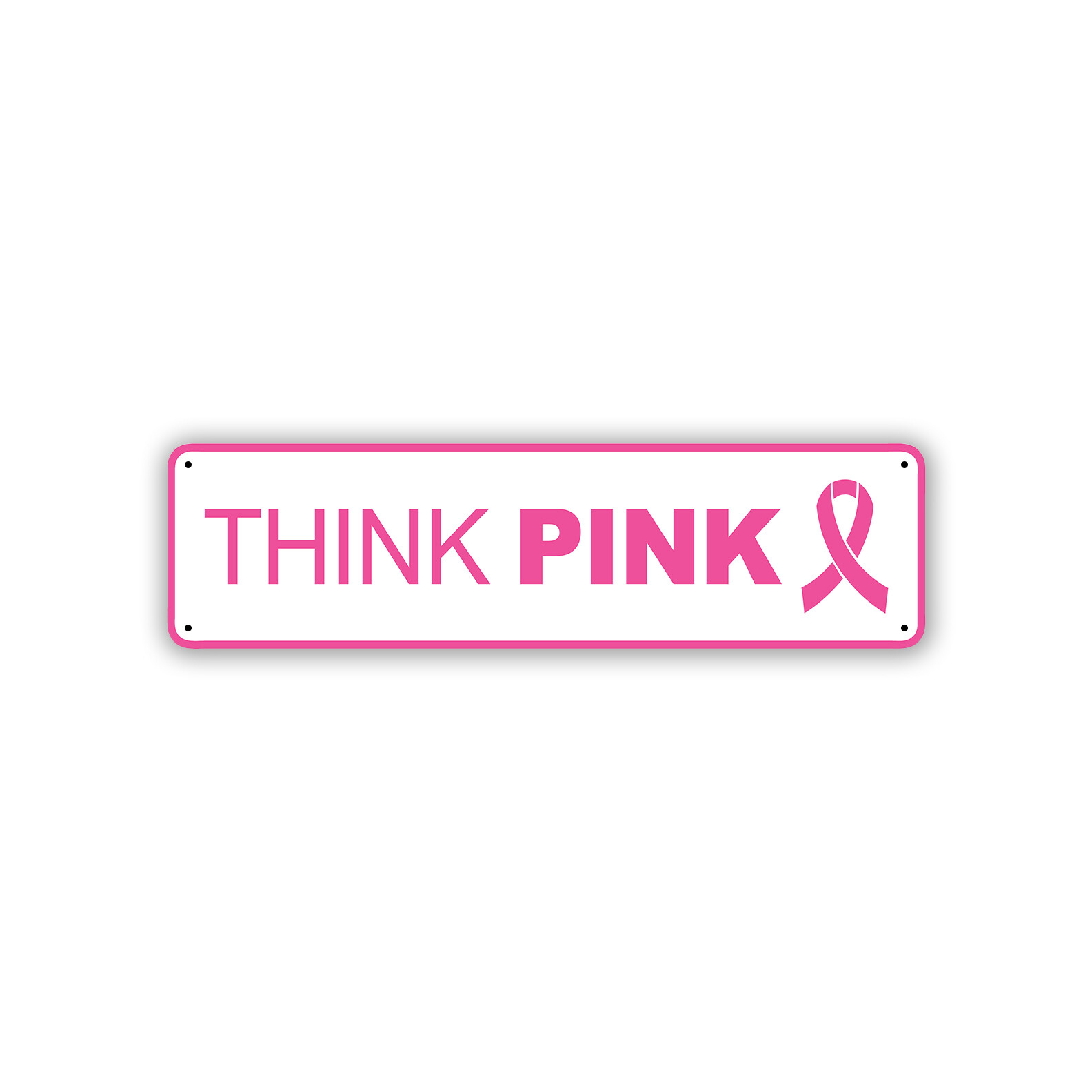 Think Pink Breast Cancer Awareness Decor Novelty Street Aluminum Metal Sign