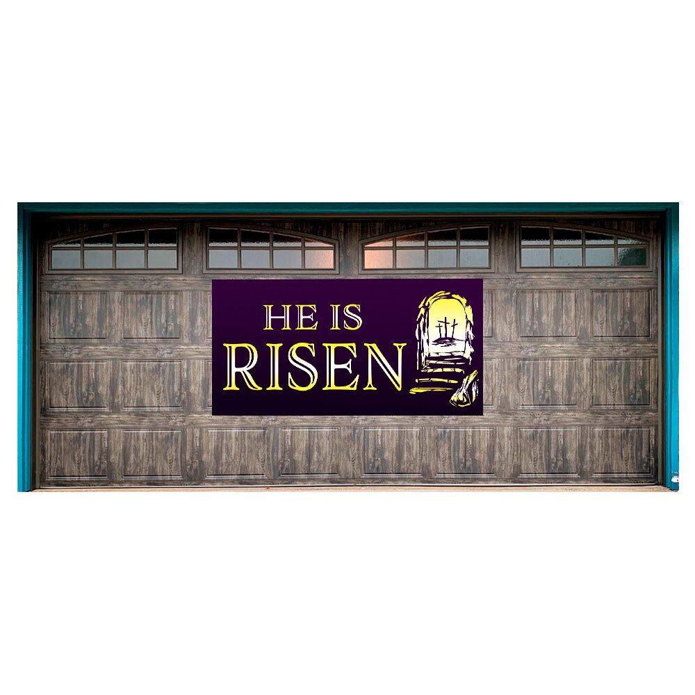 He Is Risen Magnetic 42″ x 84″ Garage Banner For Steel Garage Doors