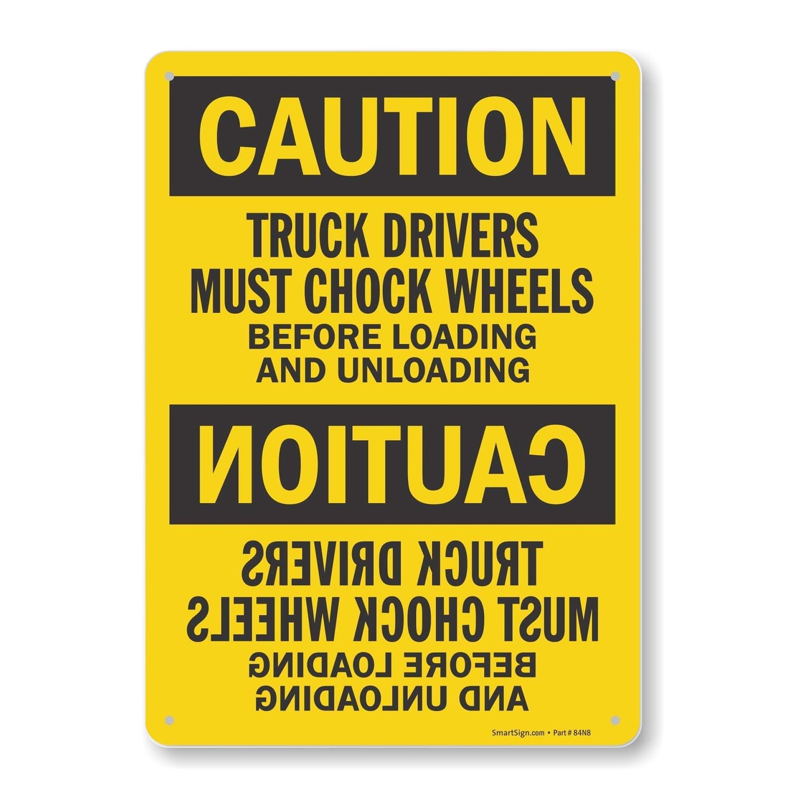 S6682AL 10×14 Inch Aluminum Truck Drivers Must Chock Wheels Unloading Sign