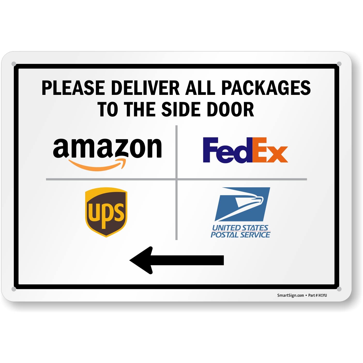 10 x 14 inch “Please Deliver All Packages to The Side Door” Metal Sign with L…