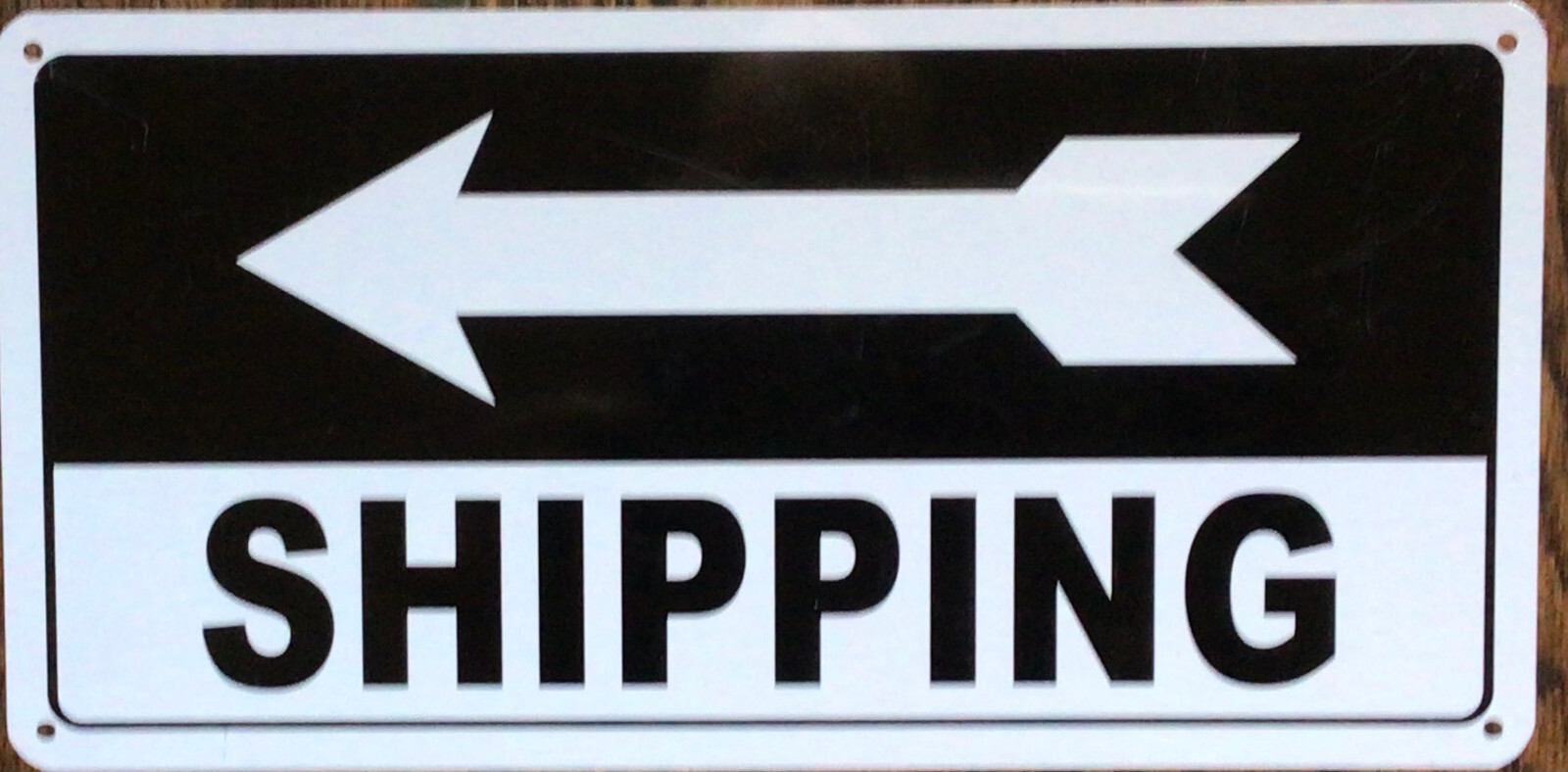SHIPPING (LEFT ARROW) SIGNS 6X12