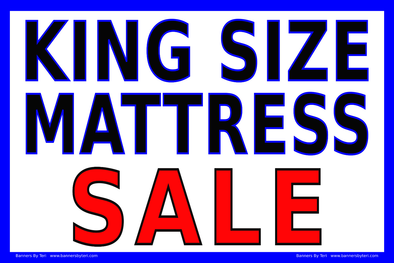 KING SIZE MATTRESS SALE – VINYL Banner Signs – Reinforced – FAST SHIP – USA MADE