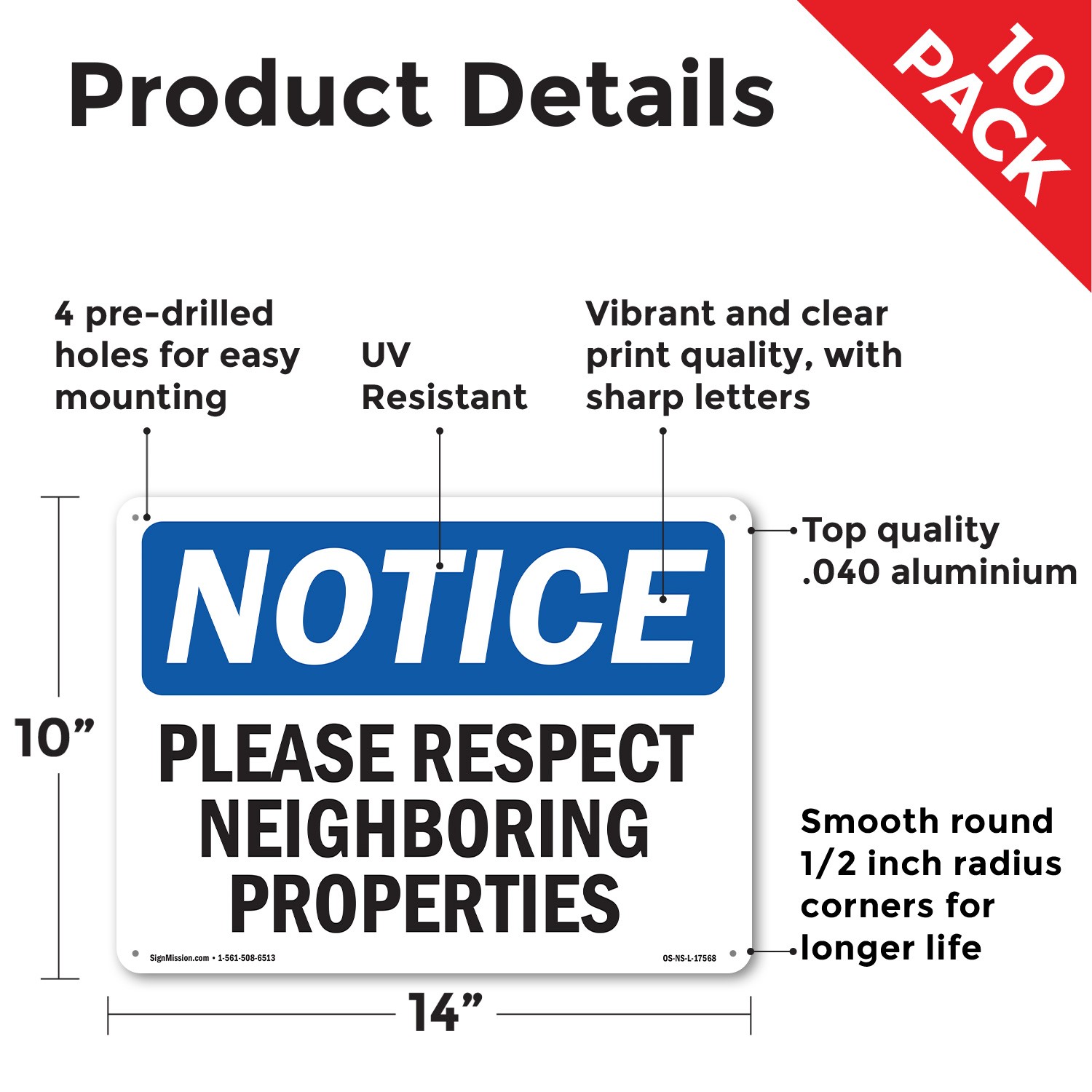 Please Respect Neighboring Properties OSHA Notice Sign Or Decal – 5 or 10 Pack