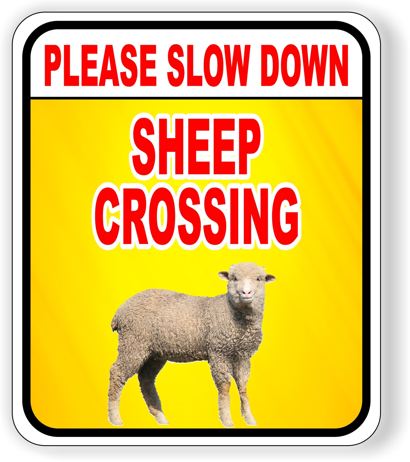 PLEASE SLOW DOWN SHEEP CROSSING Aluminum Composite Sign