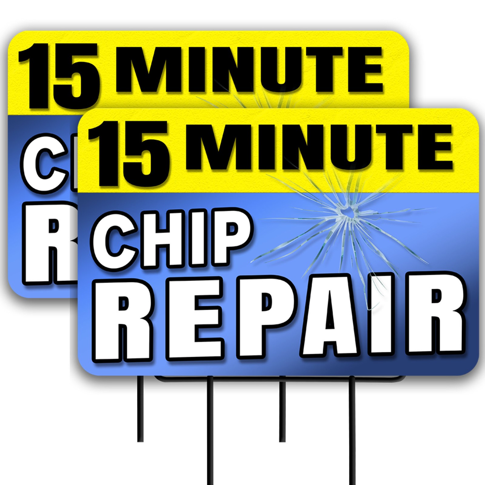 15-Minute Chip Repair 2 Pack Double-Sided Yard Signs 16″ x 24″ with Metal Stakes