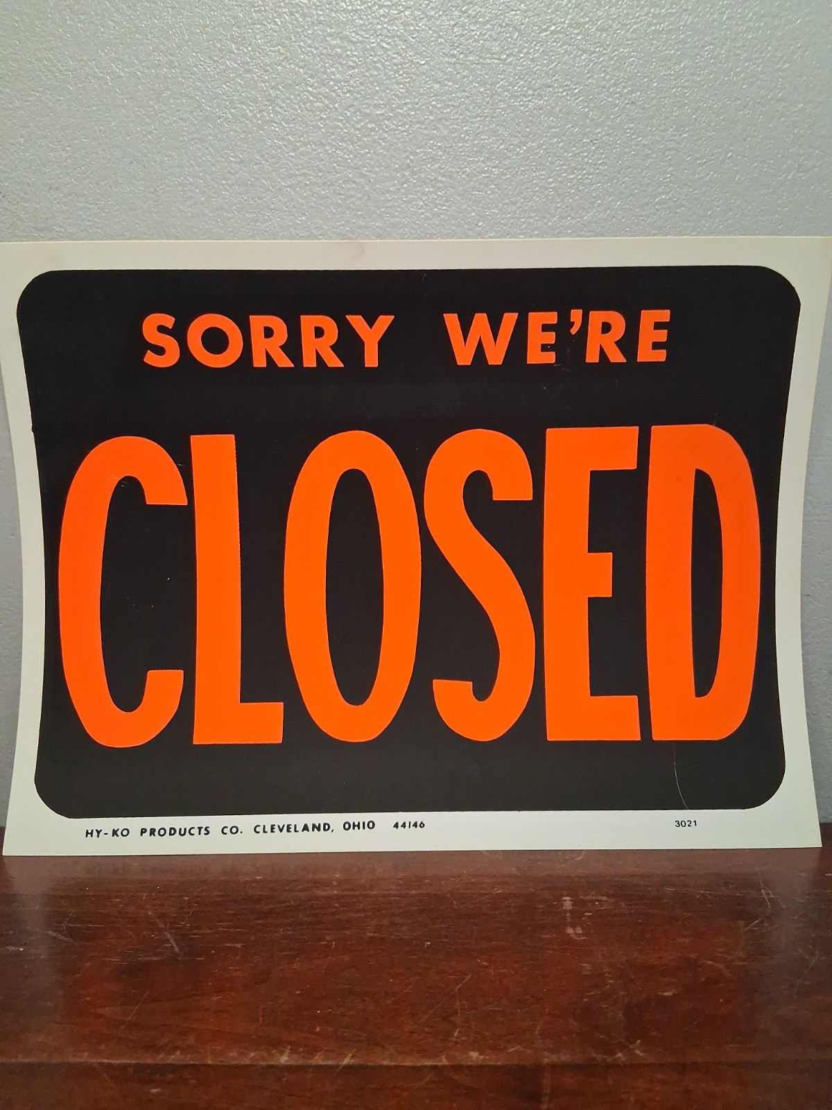 Hy-Ko Products Plastic 9″x12″ Sorry We’re Closed Sign New Old Stock *discolored