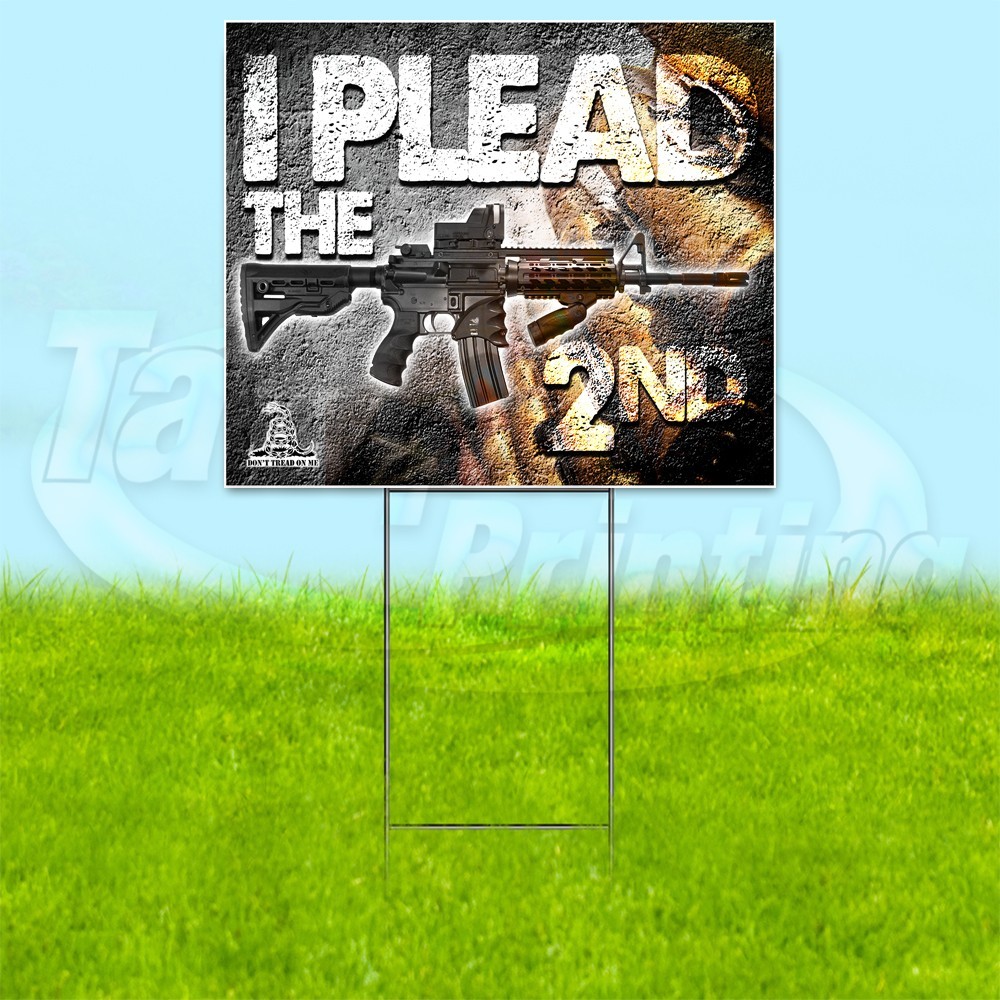 I PLEAD THE 2ND 18×24 Yard Sign Plastic Corrugated WITH STAKE USA YS07615