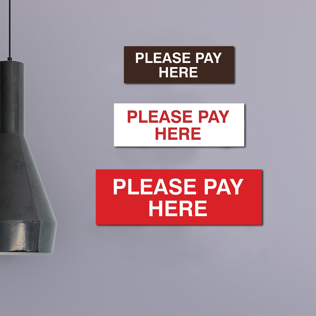 Basic Please Pay Here Sign